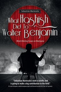 Couverture_What Hashish Did To Walter Benjamin