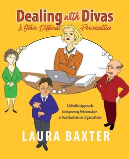 Front cover_Dealing With Divas And Other Difficult Personalities