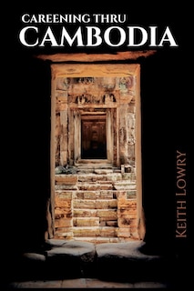 Front cover_Careening thru Cambodia