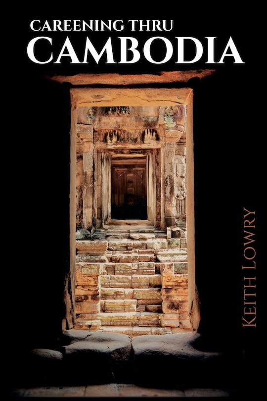 Front cover_Careening thru Cambodia