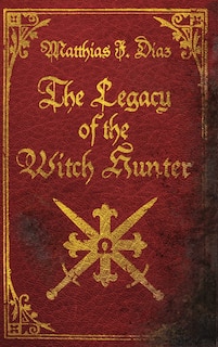 Front cover_The Legacy of the Witch Hunter