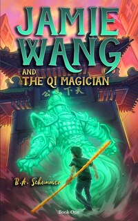 Front cover_Jamie Wang And The Qi Magician