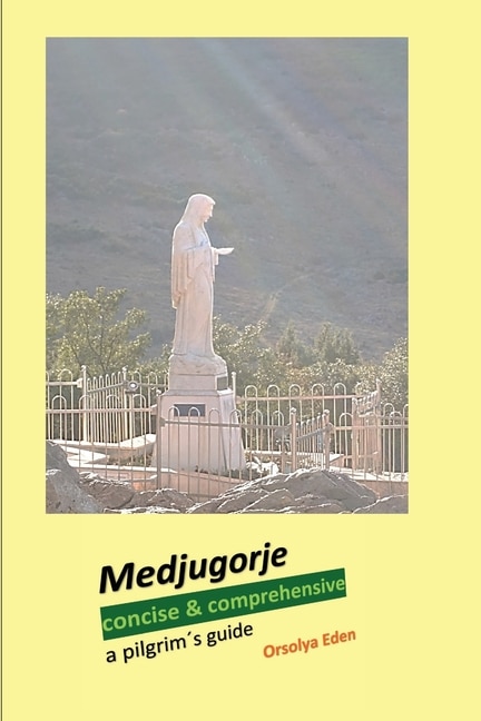 Front cover_Medjugorje concise & comprehensive