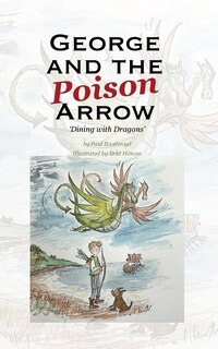 Front cover_George and the Poison Arrow