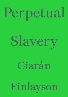 Front cover_Perpetual Slavery