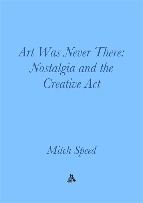 Front cover_Art Was Never There