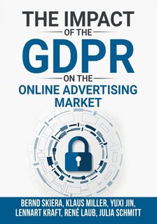 Front cover_The Impact of the General Data Protection Regulation (GDPR) on the Online Advertising Market