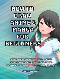 Front cover_How to Draw Anime and Manga for Beginners