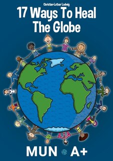 Front cover_17 Ways To Heal The Globe