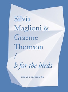 Front cover_Silvia Maglioni & Graeme Thomson: B for the Birds