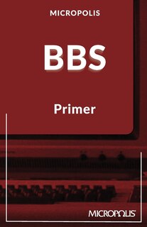 Couverture_Micropolis BBS Primer