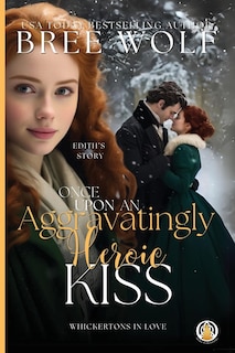 Couverture_Once Upon an Aggravatingly Heroic Kiss