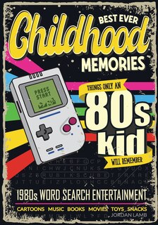 Front cover_Best Ever Childhood Memories 1980s Word Search Entertainment