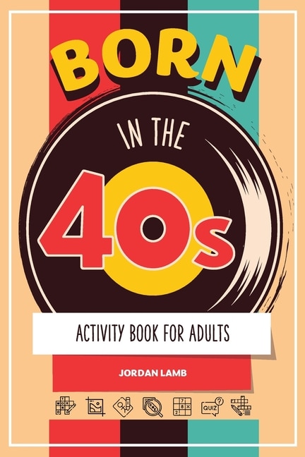 Couverture_Born in the 40s Activity Book for Adults