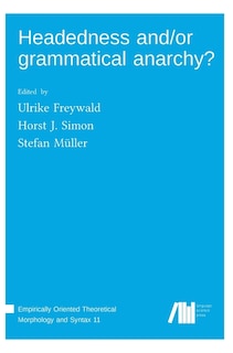 Couverture_Headedness and/or grammatical anarchy?
