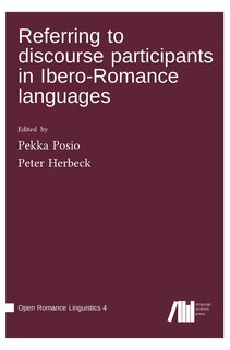 Front cover_Referring to discourse participants in Ibero-Romance languages