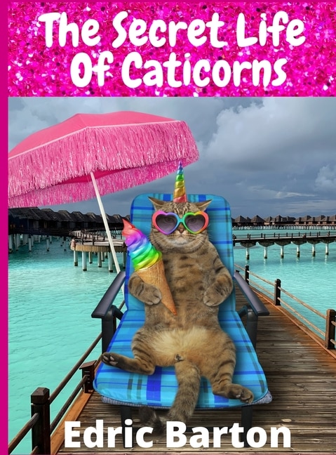 Couverture_The Secret Life Of Caticorns