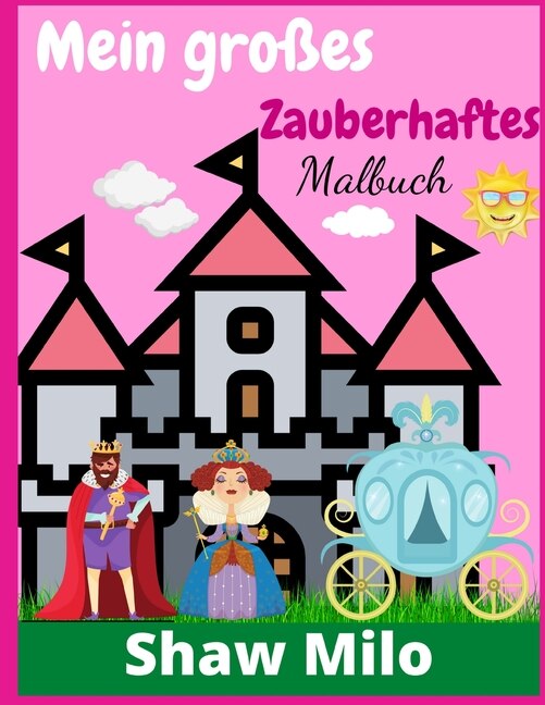 Front cover_Mein Großes Zauberhaftes Malbuch