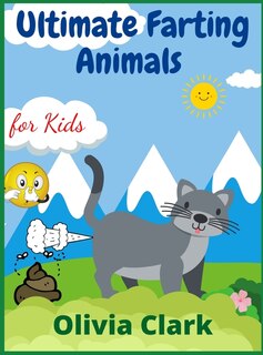 Front cover_Ultimate Farting Animals For Kids
