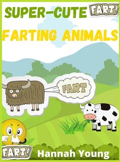 Couverture_Super Cute Farting Animals
