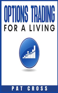 Front cover_Options Trading For A Living