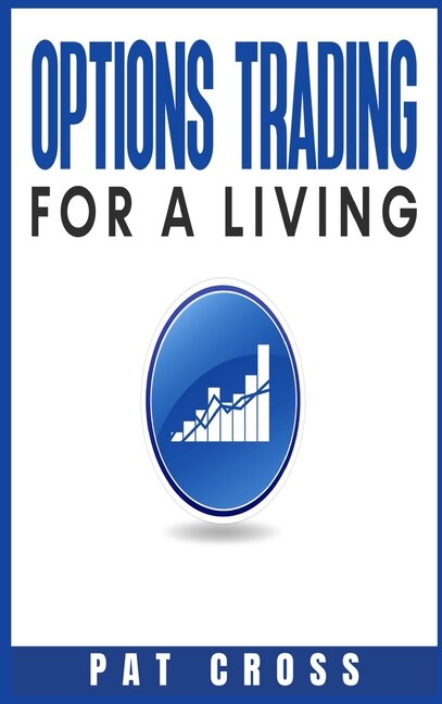 Front cover_Options Trading For A Living