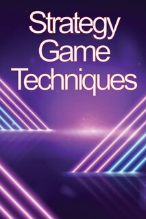 Couverture_Strategy Game Techniques