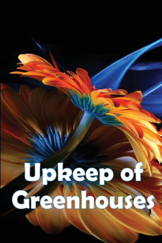 Couverture_Upkeep of Greenhouses