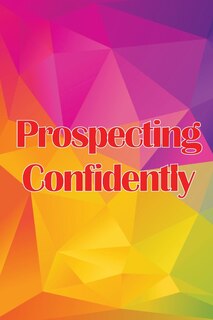 Front cover_Prospecting Confidently