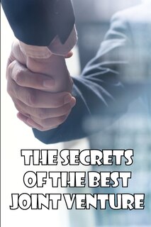 Couverture_The Secrets of the Best Joint Venture