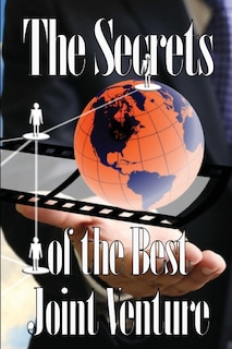 Front cover_The Secrets of the Best Joint Venture