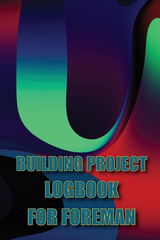 Front cover_Building Project Logbook for Foreman