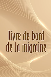 Front cover_Livre de bord de la migraine