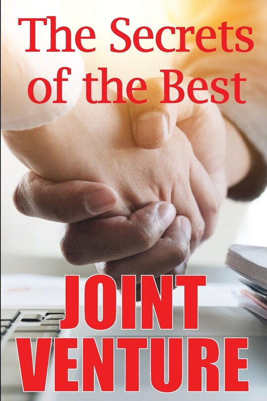 Front cover_The Secrets of the Best Joint Venture