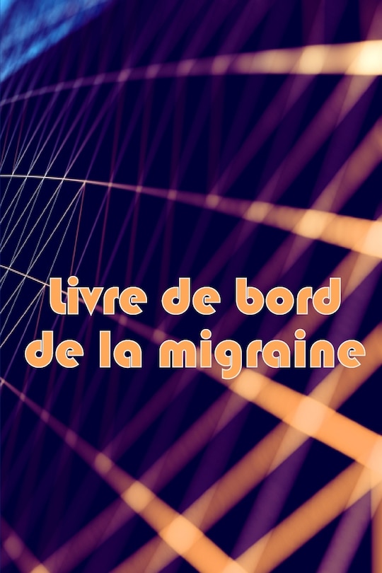 Couverture_Livre de bord de la migraine