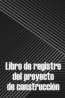 Couverture_Libro de registro del proyecto de construcción