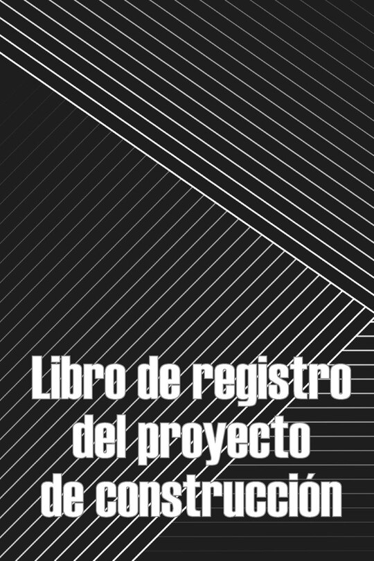 Couverture_Libro de registro del proyecto de construcción