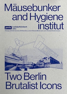 Front cover_Mäusebunker and Hygieneinstitut