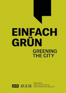 Couverture_Einfach Grün – Greening the City