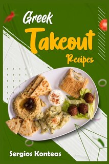 Front cover_Greek Takeout Recipes