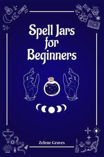 Couverture_Spell Jars for Beginners