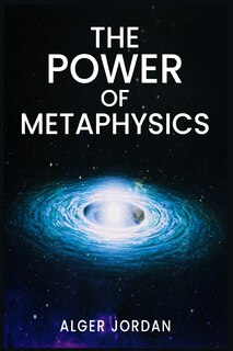 Front cover_The Power of Metaphysics
