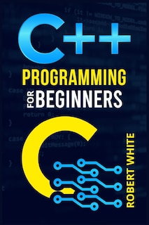 Front cover_C++ Programming for Beginners