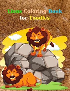Front cover_Lion Coloring Book for Toodles