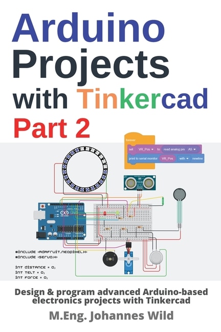 Front cover_Arduino Projects with Tinkercad Part 2