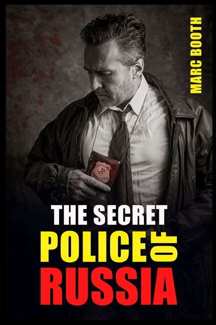 Couverture_The Secret Police of Russia