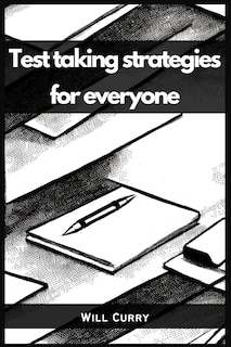 Front cover_Test Taking Strategies for Everyone