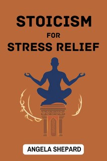 Couverture_Stoicism for Stress Relief