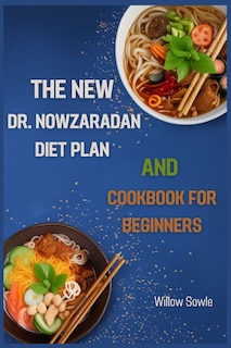 Front cover_The New Dr. Nowzaradan Diet Plan and Cookbook for Beginners