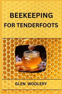 Front cover_Beekeeping for Tenderfoots